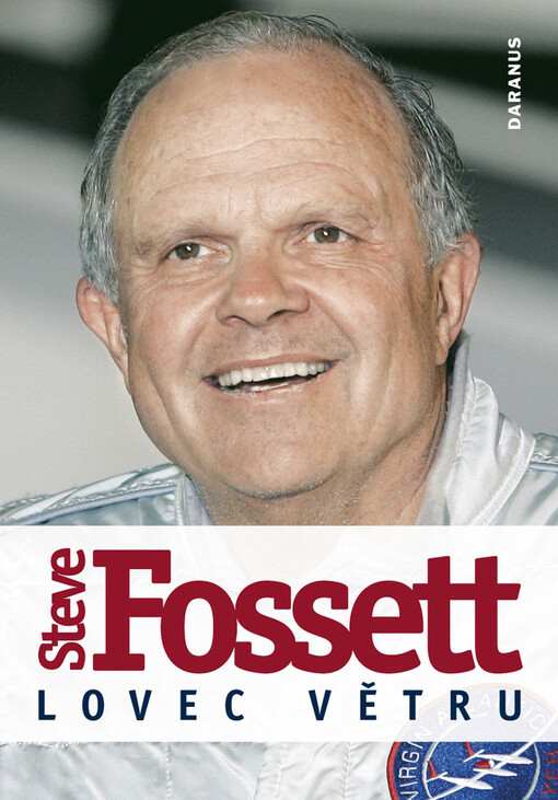 Lovec větru: Steve Fossett - vlastní životopis
