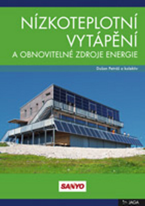 Nízkoteplotní vytápění a obnovitelné zdroje energie /