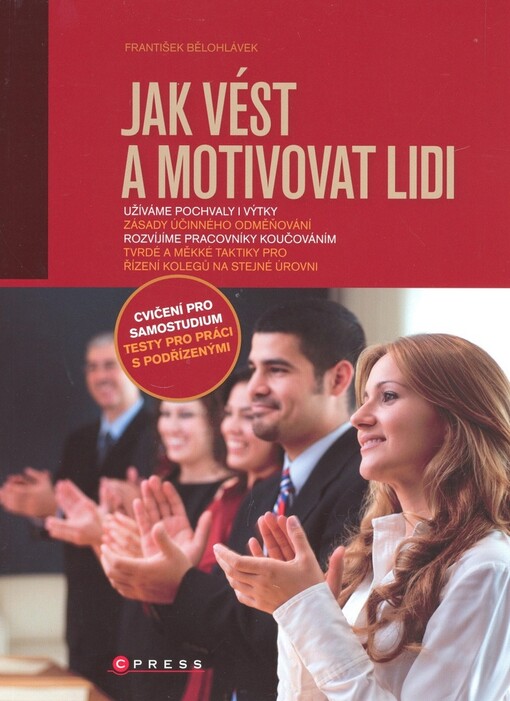 Jak vést a motivovat lidi
