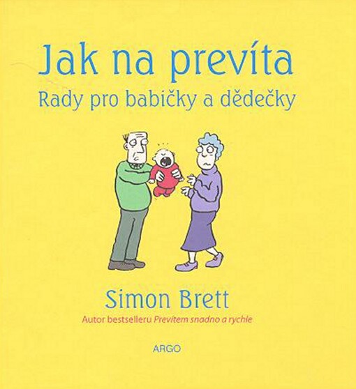 Jak na prevíta : rady pro babičky a dědečky