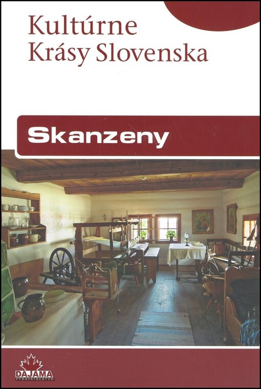 Skanzeny - Kultúrne krásy Slovenska