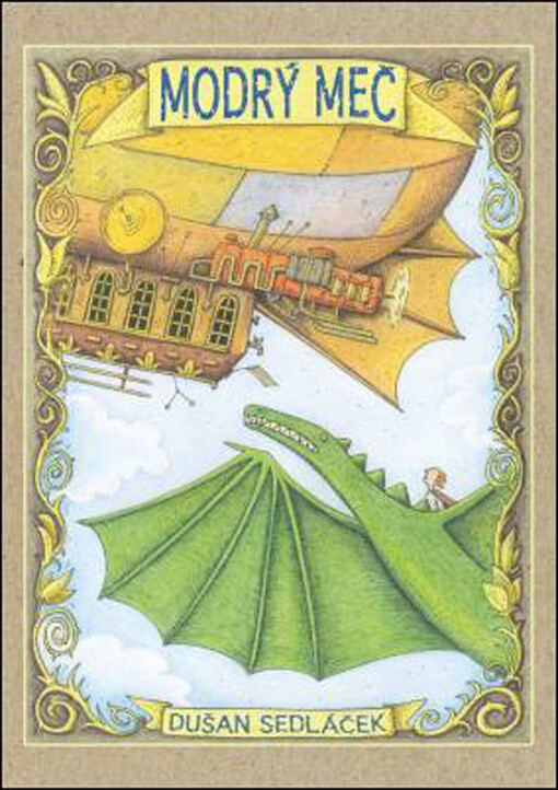 Modrý meč: pohádka nejen pro kluky od Rysí řeky