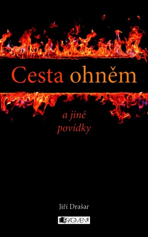 Cesta ohněm a jiné povídky