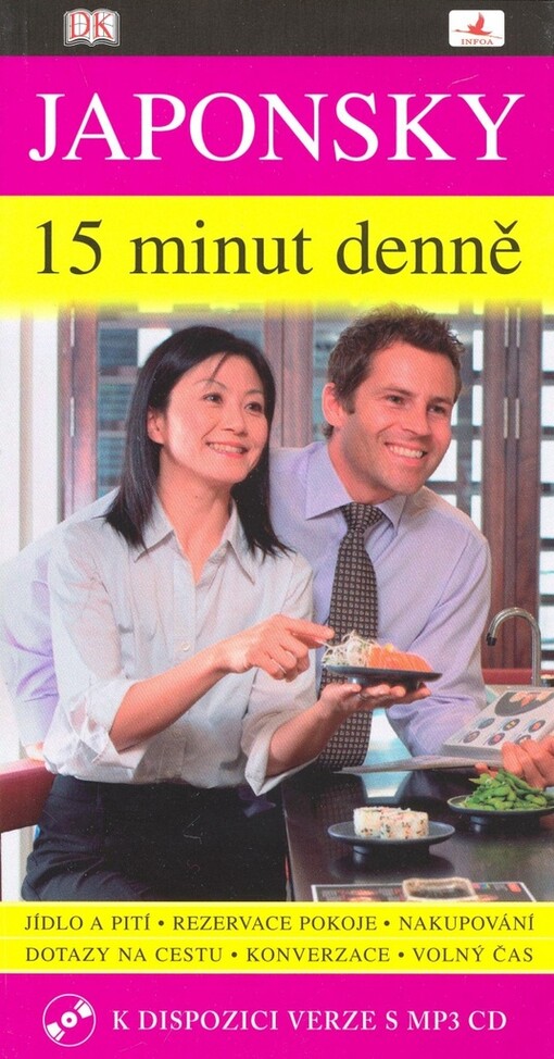 Japonsky : 15 minut denně : učte se japonsky jen 15 minut denně