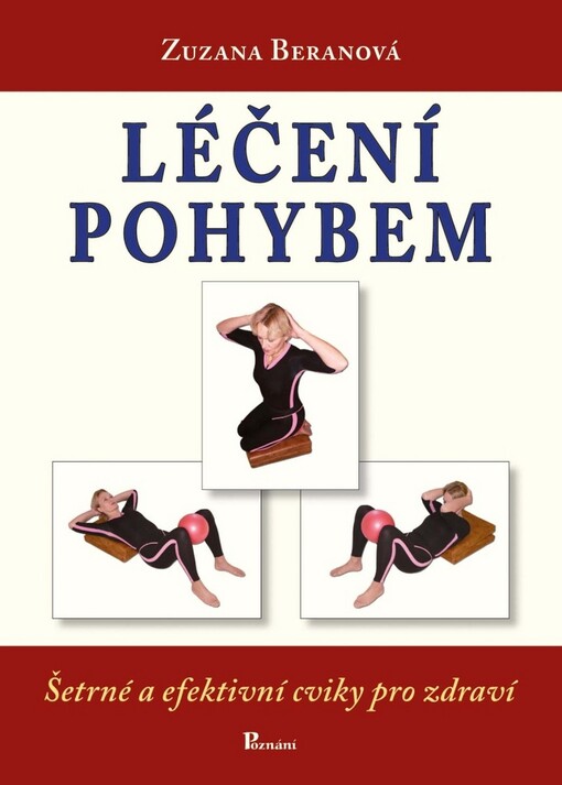 Léčení pohybem - Zuzana Beranová