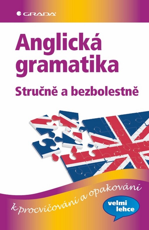 Anglická gramatika stručně a bezbolestně | Brough Sonia, Doherty J. Vincent