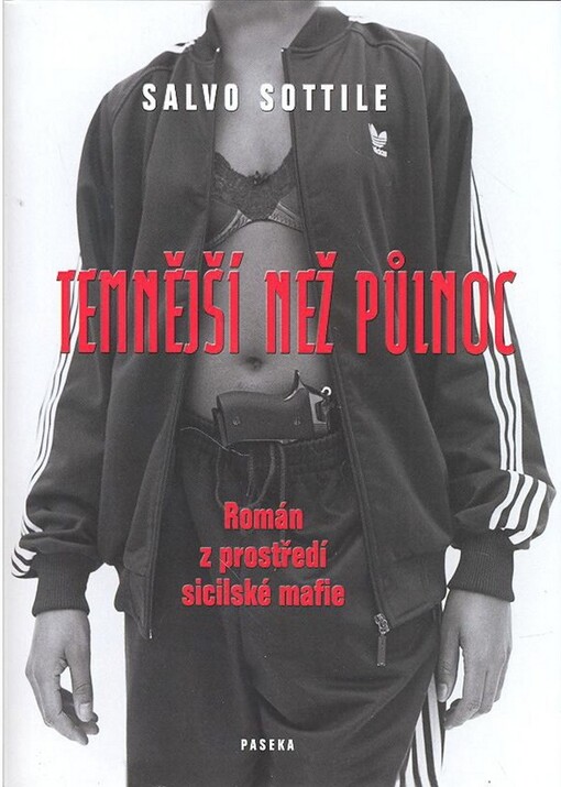 Temnější než půlnoc: román z prostředí sicilské mafie