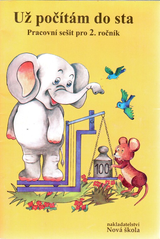 Už počítám do sta Pracovní sešit pro 2. ročník