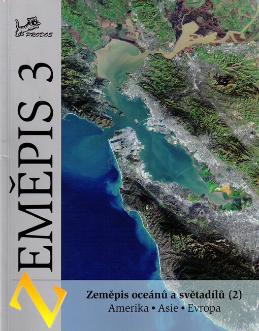Zeměpis 3. Zeměpis oceánů a světadílů. (2), Amerika, Asie, Evropa