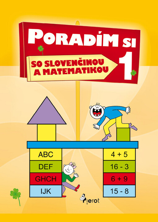 Poradím si so slovenčinou a matematikou :chcem sa naučiť dobre čítať, písať a počítať