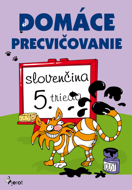 Domáce precvičovanie :slovenčina - 5. trieda