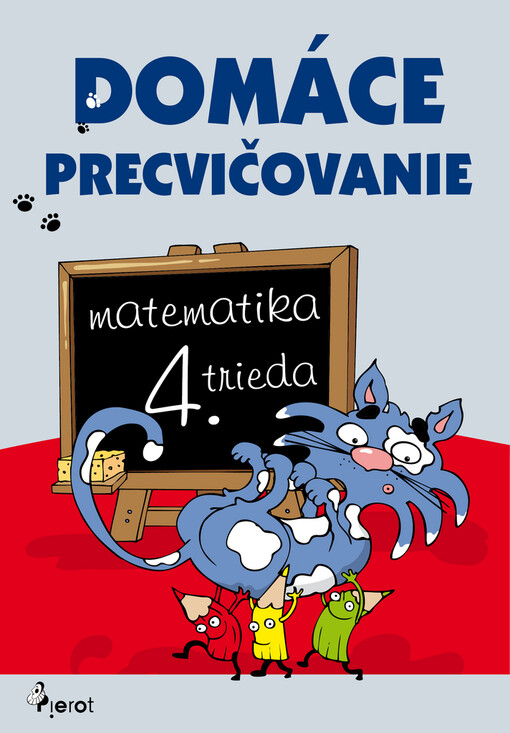 Domáce precvičovanie :matematika - 4. trieda