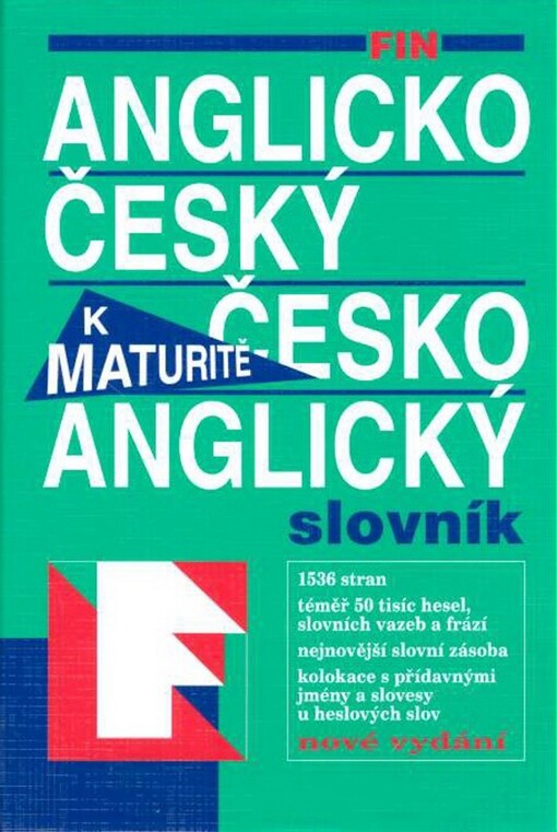 Anglicko-český, česko-anglický slovník : k maturitě