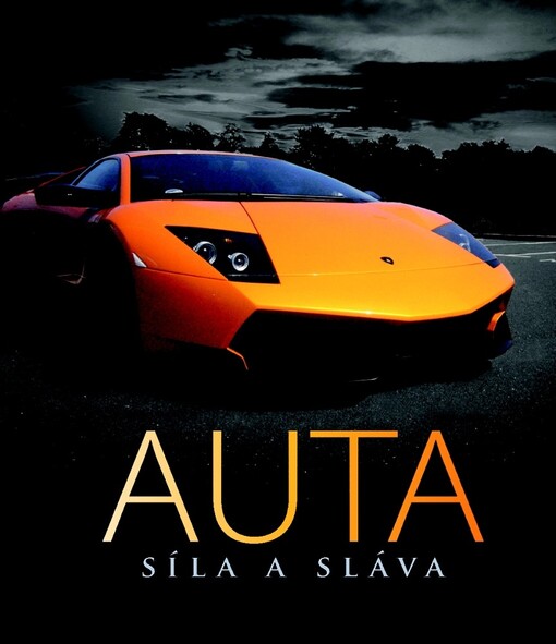 Auta :síla a sláva
