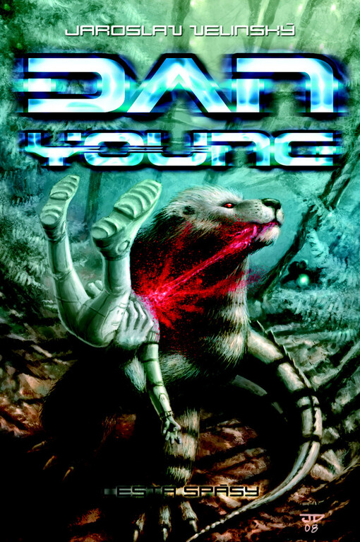 Dan Young. Cesta spásy, Cesta spásy