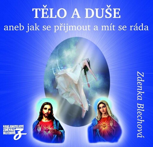 Tělo a duše aneb jak se přijmout a mít se ráda
