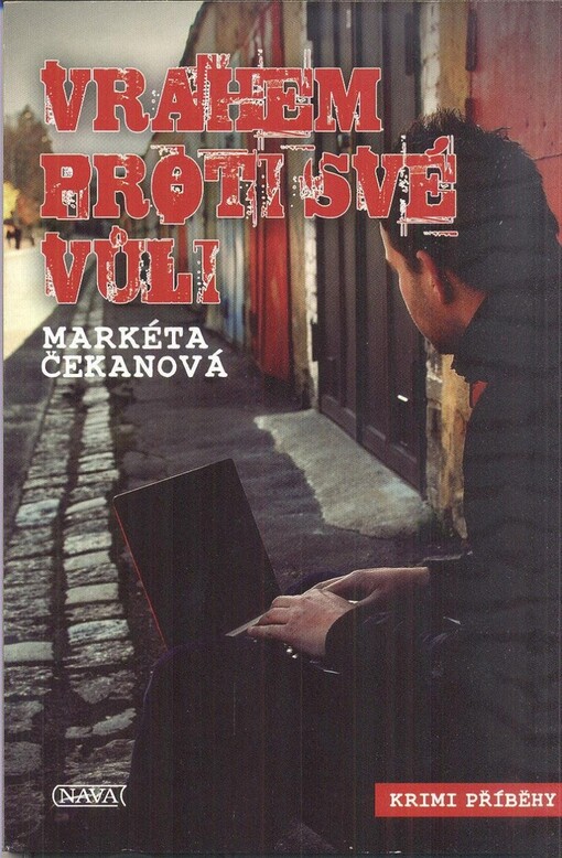 Vrahem proti své vůli