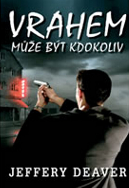 Vrahem může být kdokoliv, Vyd. 2.