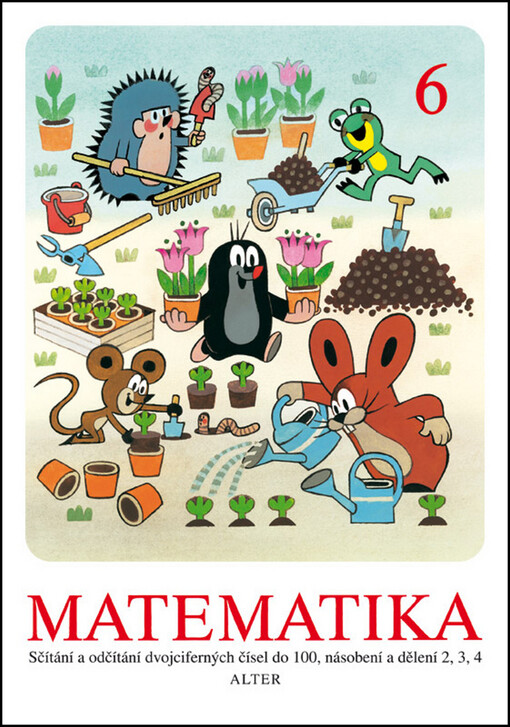 Matematika. 6, Sčítání a odčítání dvojciferných čísel do 100, násobení a dělení 2, 3, 4