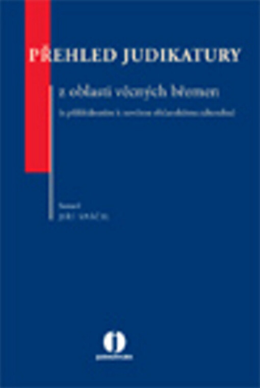 Přehled judikatury z oblasti věcných břemen :(s přihlédnutím k novému občanskému zákoníku)