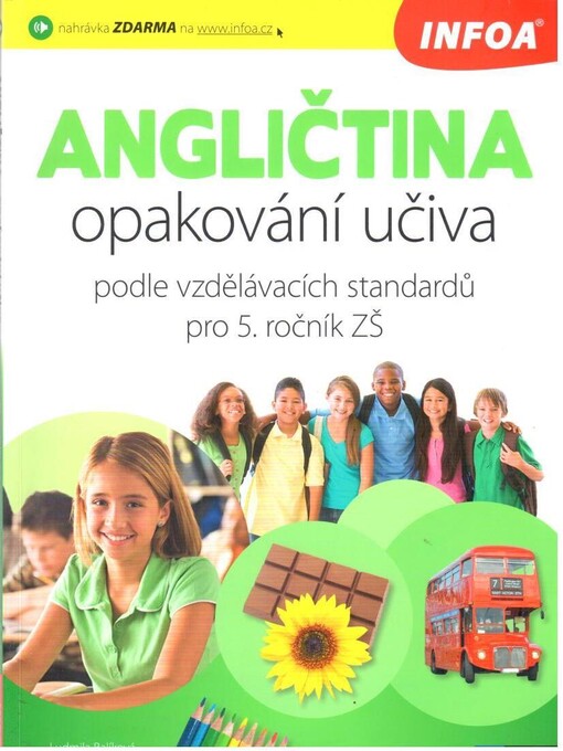 Angličtina :příprava k testům : podle vzdělávacích standardů pro 5. ročník ZŠ : cvičebnice