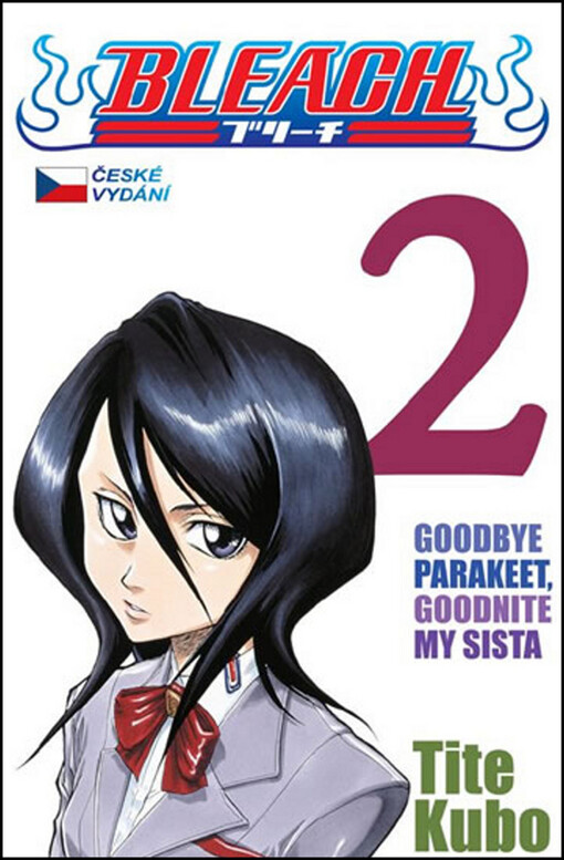 Bleach.2,Goodbye parakeet, goodnite my sista
