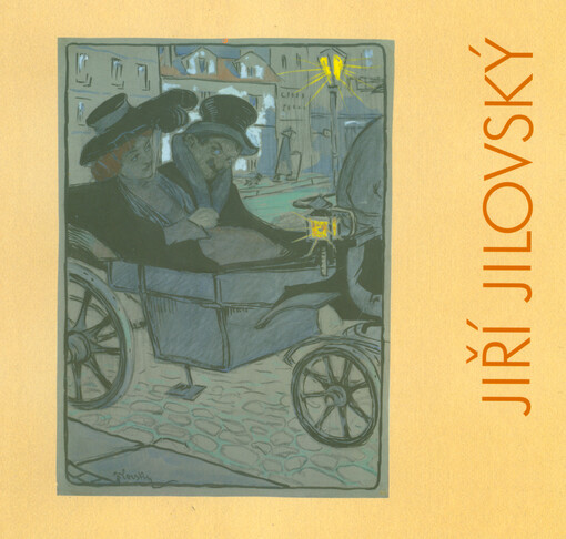 Jiří Jilovský : [(1884-1858) : pražský malíř a grafik : výstava Židovského muzea v Praze : 8. září - 6. listopadu 2005, Galerie Roberta Guttmanna