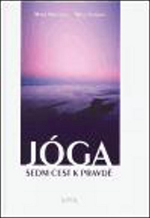 Jóga : sedm cest k pravdě