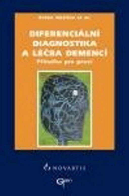 Diferenciální diagnostika a léčba demencí: příručka pro praxi