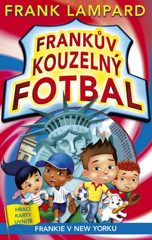 Frankův kouzelný fotbal 9 - Frankie v New Yorku