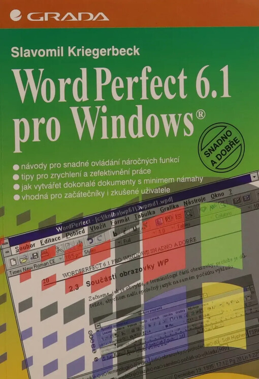 WordPerfect 6.1 pro Windows :snadno a dobře
