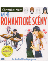 Anime : romantické scény : jak kreslit oblíbené typy postav  (odkaz v elektronickém katalogu)