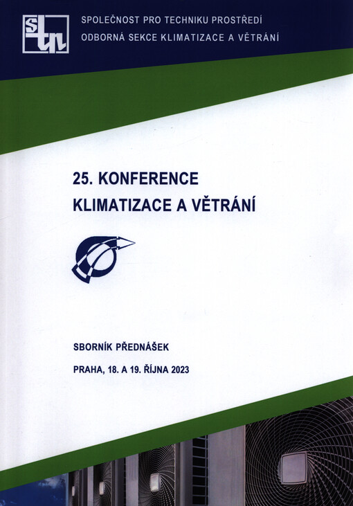 Klimatizace a větrání ... : ... konference : sborník přednášek : Praha, ...