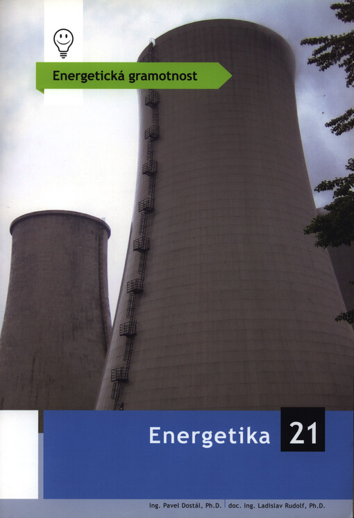 Energetika 21 : energetická gramotnost