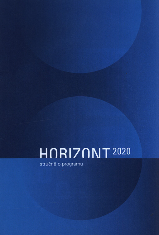 Horizont 2020 : stručně o programu