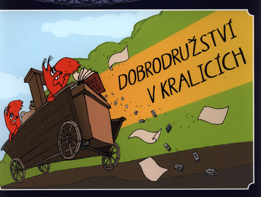 Dobrodružství v Kralicích