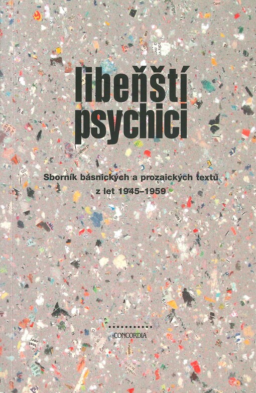 Libeňští psychici: sborník básnických a prozaických textů z let 1945-1959
