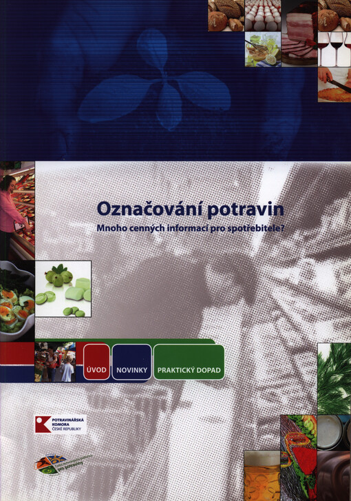 Označování potravin :mnoho cenných informací pro spotřebitele?