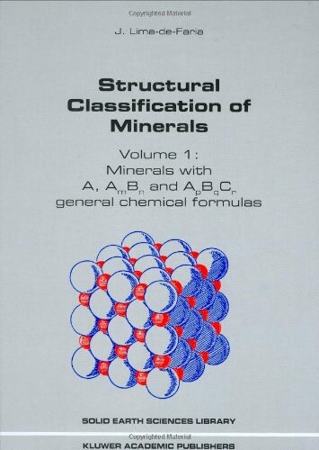 Structural classification of minerals. Volume I, Minerals with A, AmBm and ApBqCr general chemical Formulas