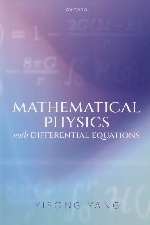 Mathematical physics with differential equations