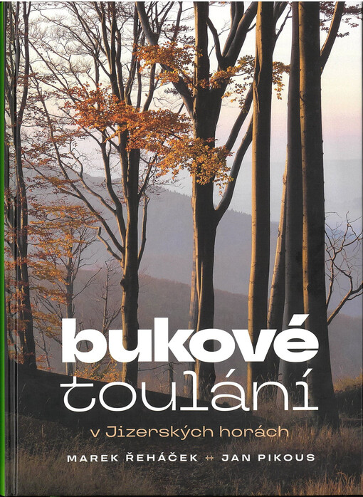 Bukové toulání v Jizerských horách