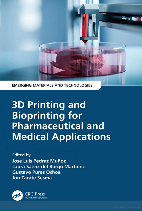 3D printing and bioprinting for pharmaceutical and medical applications