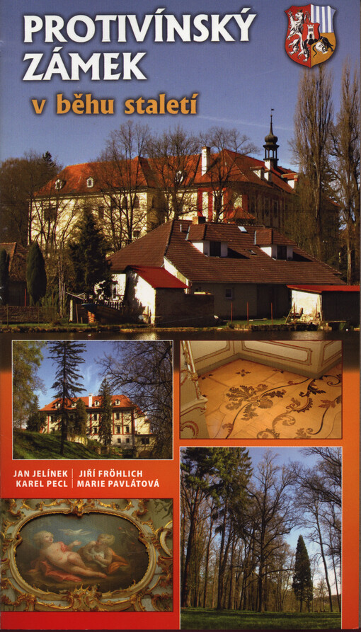 Protivínský zámek v běhu staletí