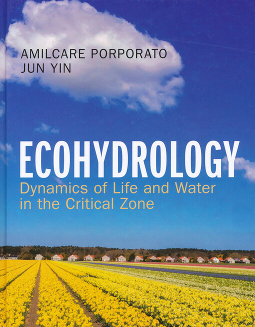 Ecohydrology : dynamics of life and water in the critical zone