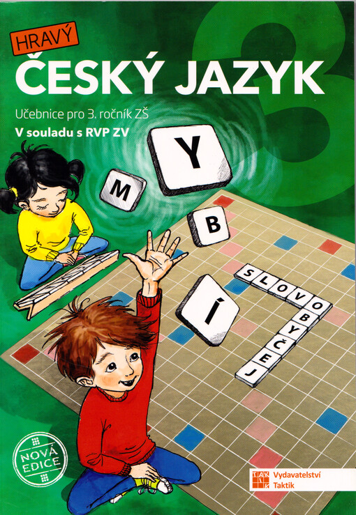 Hravý český jazyk 3 : učebnice pro 3. ročník ZŠ