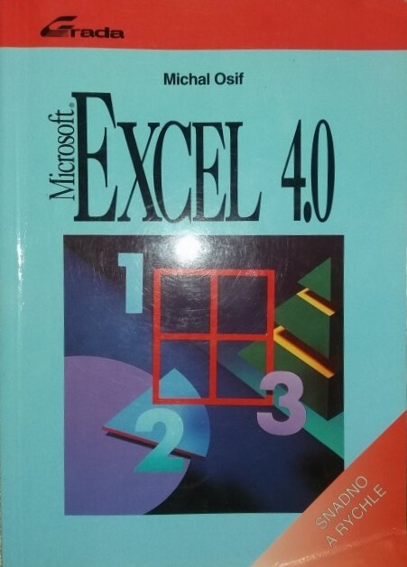 Excel 4.0 snadno a rychle