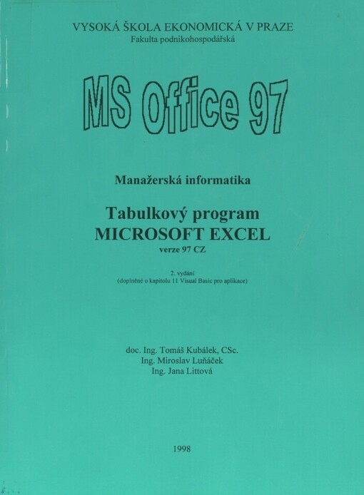 MS Office 97 :tabulkový program Microsoft Excel, verze 97 CZ