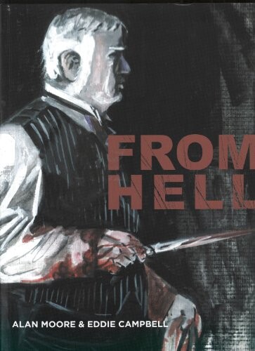 From hell : being a melodrama in sixteen parts