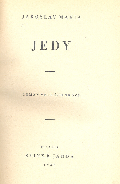 Jedy : román velkých srdcí