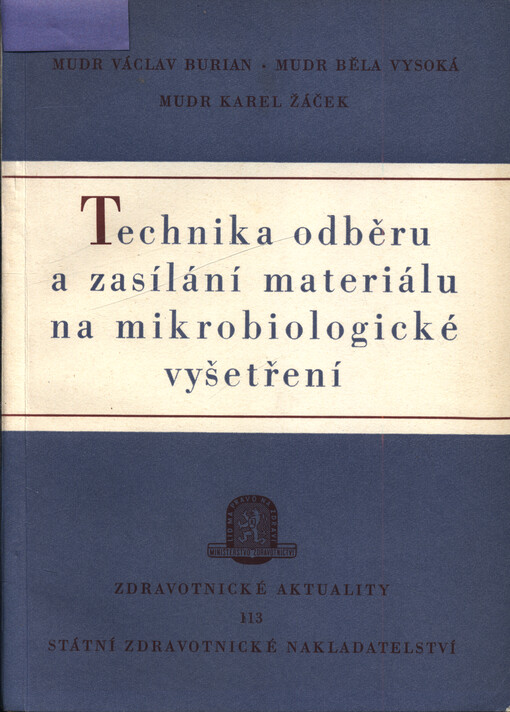 Technika odběru a zasílání materiálu na mikrobiologické vyšetření